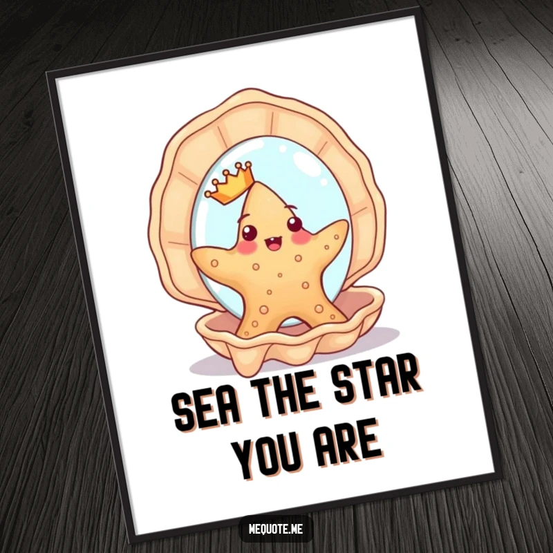 Funny free printable wall art: a cute starfish character wearing a tiny crown admires itself in a seashell mirror.