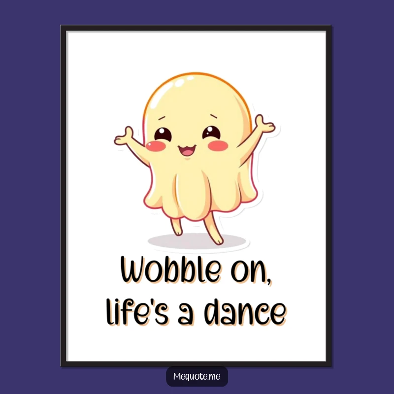 Free Printable Wall Art: Wobbly Jelly Dancing - Funny Downloadable Decor