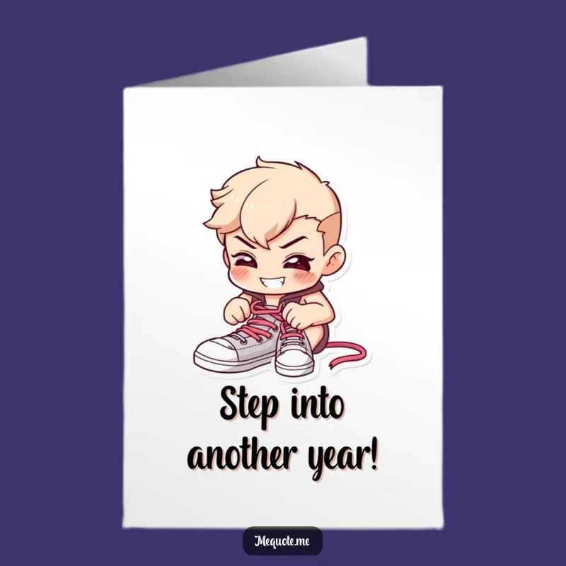 Free Printable Birthday Card: Determined Character Tying Shoes, Funny Gift!