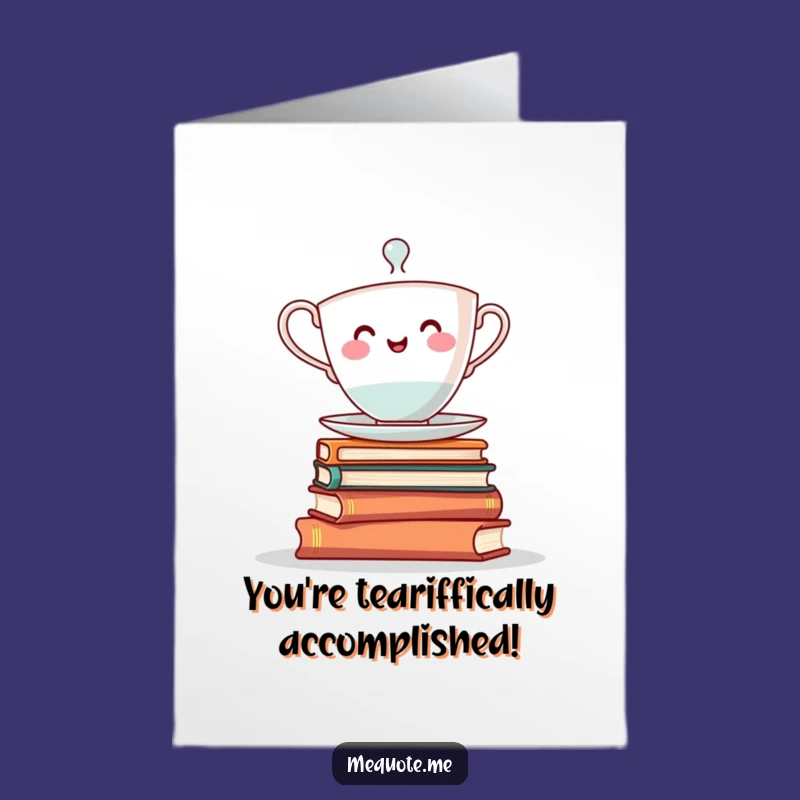 Free Printable Congrats Card: Teacup Balancing Books - Funny Downloadable Celebration