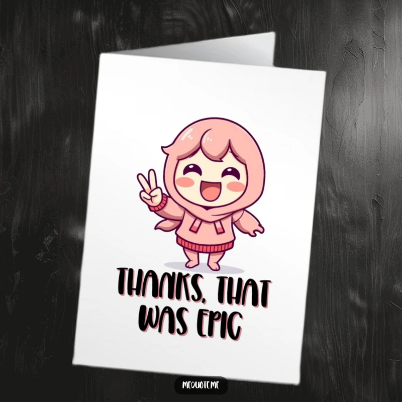 Funny Free Printable Thank You Card: Delighted character doing a happy victory dance, flashing a peace sign with gratitude.